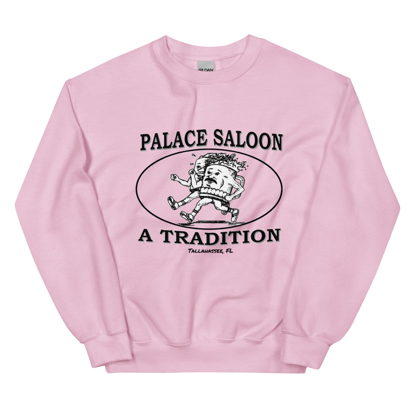 Palace Saloon A Tradition  Unisex Sweatshirt
