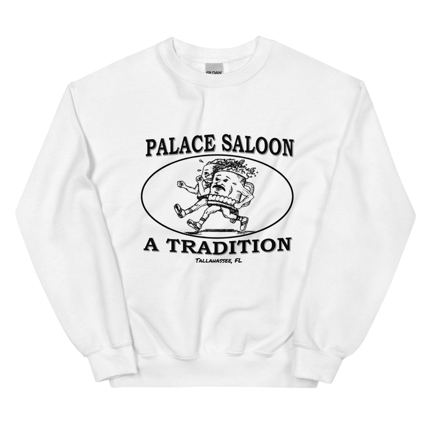 Palace Saloon A Tradition  Unisex Sweatshirt